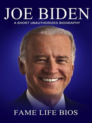 cover image of Joe Biden a Short Unauthorized Biography
